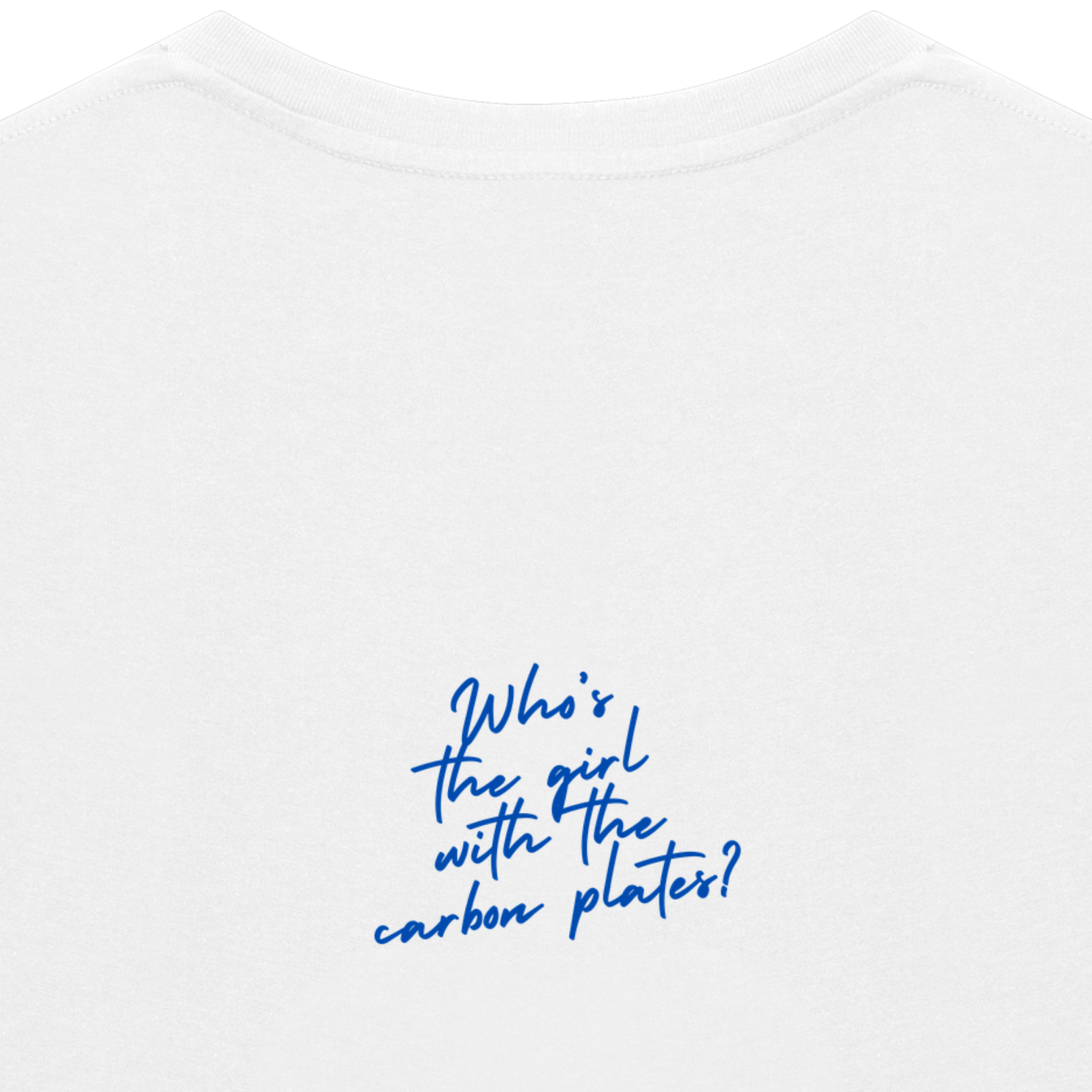 WHO'S THE GIRL WITH THE CARBON PLATES? Tee