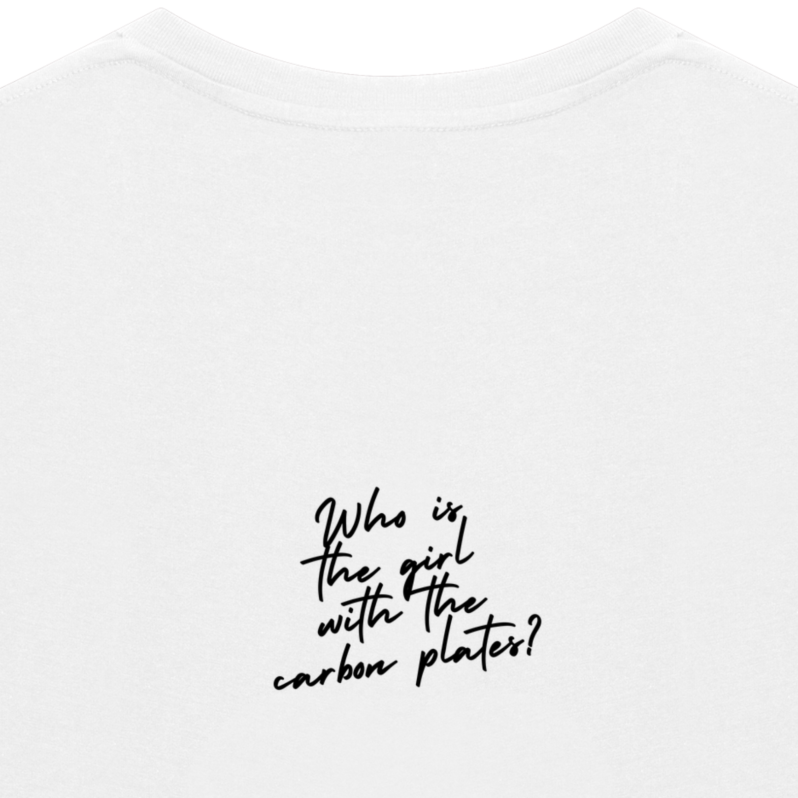 WHO'S THE GIRL WITH THE CARBON PLATES? Tee
