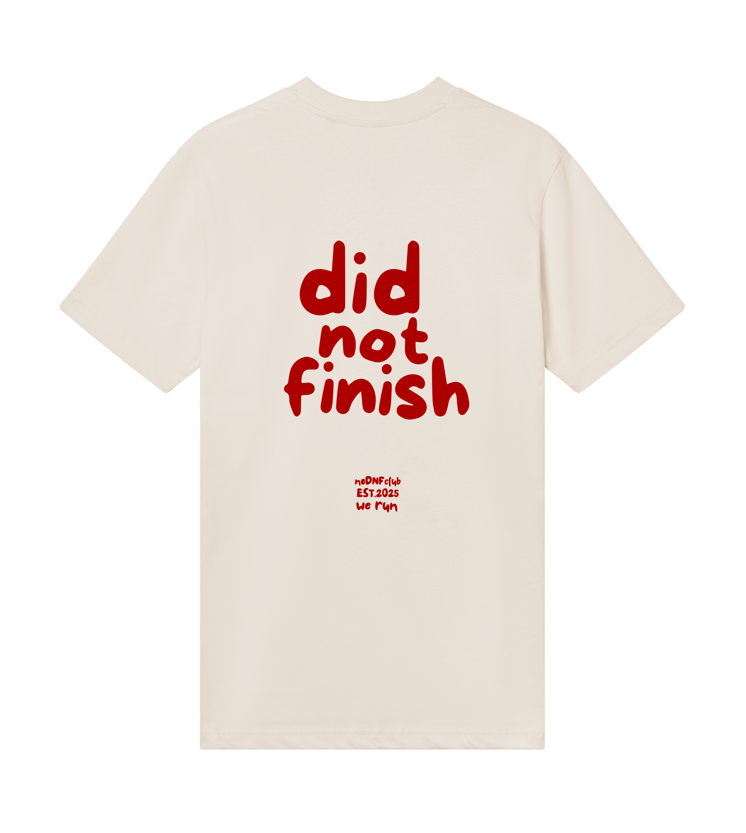DID NOT FINISH Classic Tee