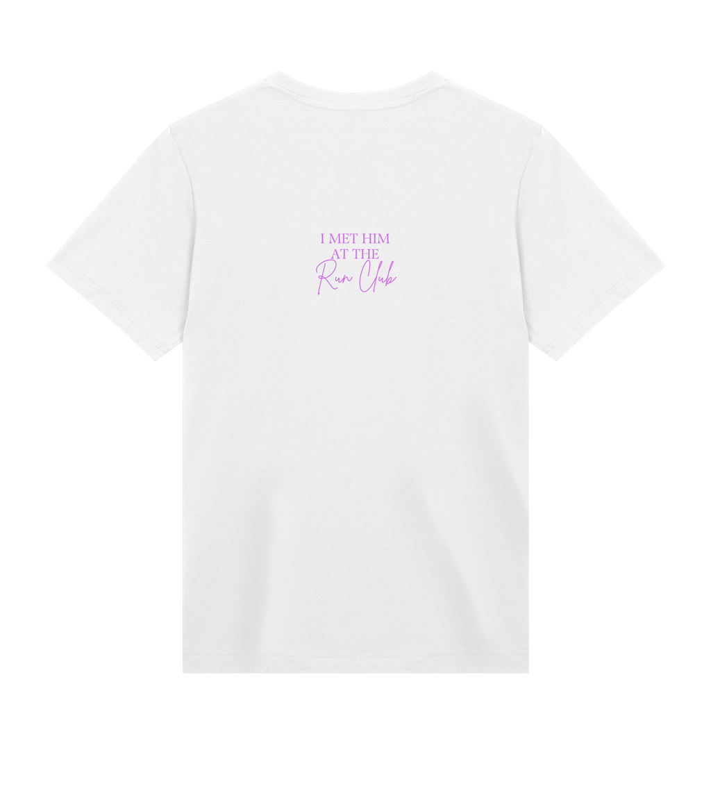 I MET HIM AT THE RUN CLUB Tee